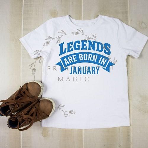 Legends are Born in January SVG file for Cricut and Scan N Cut cutting machines. Shown on kids t-shirt