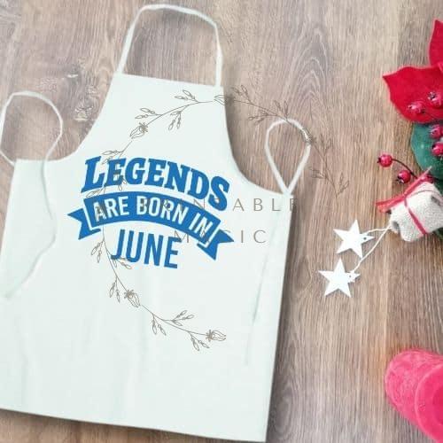 Legends are Born in June SVG file for Cricut and Scan N Cut cutting machines. Shown on a BBQ apron.