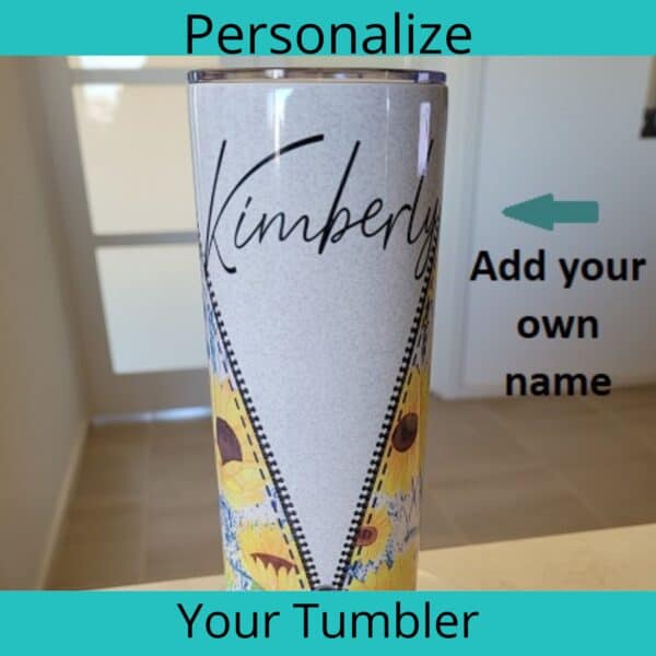 Personalize your own tumbler by adding your name. This is a great way to make your tumbler unique to you.